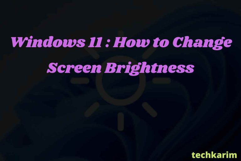 Windows 11 How to Change Screen Brightness
