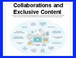 Collaborations and Exclusive Content