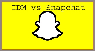  IDM vs Snapchat