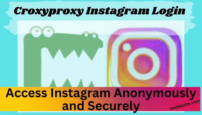 Croxyproxy Instagram Login