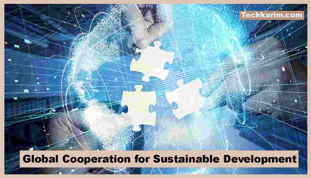 Global Cooperation for Sustainable Development