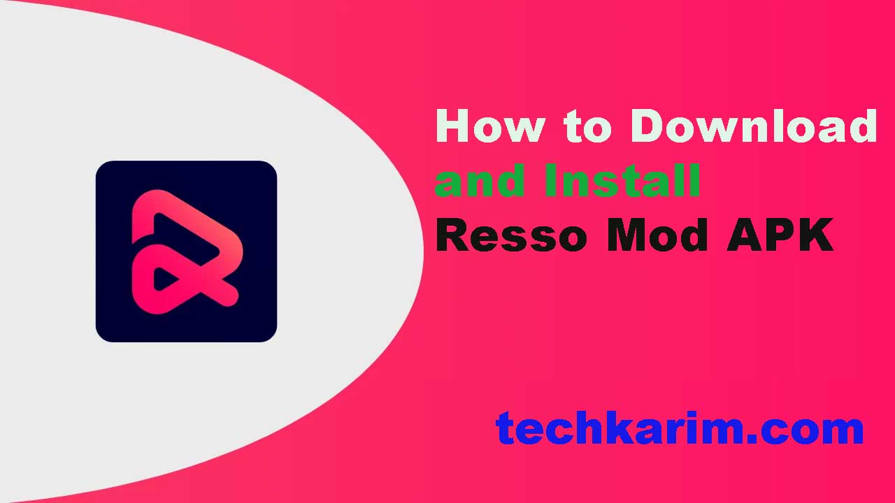 How to Download and Install Resso Mod APK