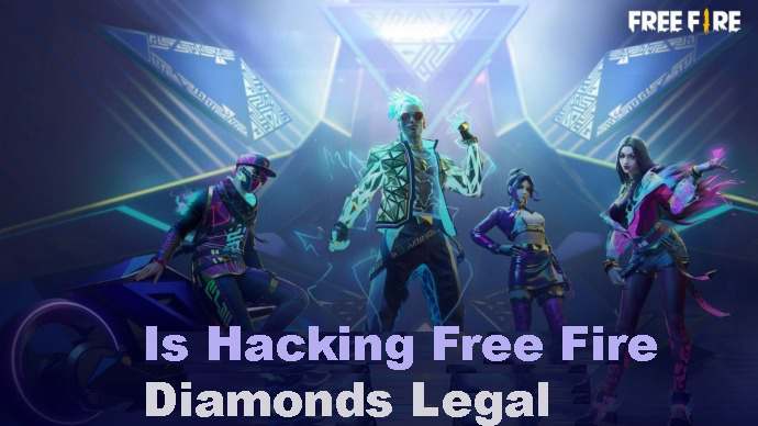 Is Hacking Free Fire Diamonds Legal