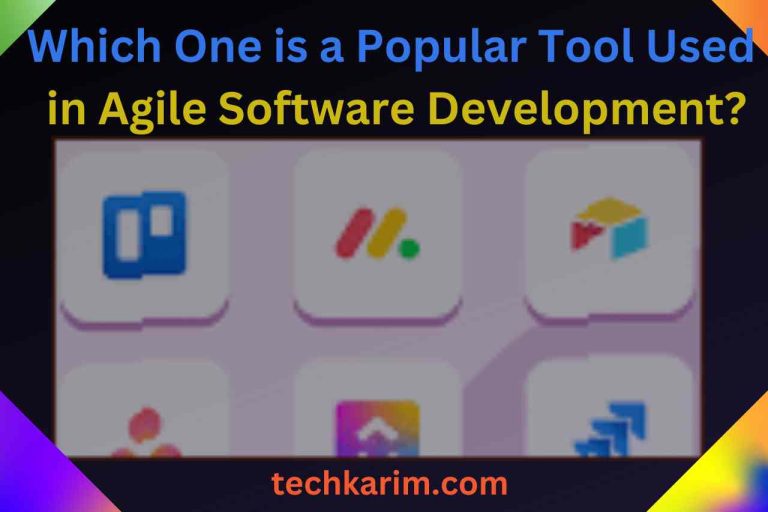 One is a Popular Tool Used in Agile Software Development