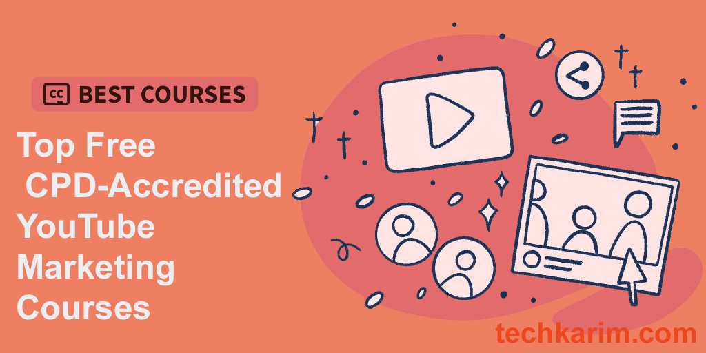 Top Free CPD-Accredited YouTube Marketing Courses