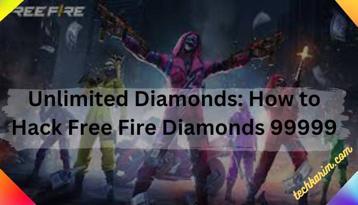 Unlimited Diamonds How to Hack Free Fire Diamonds 99999