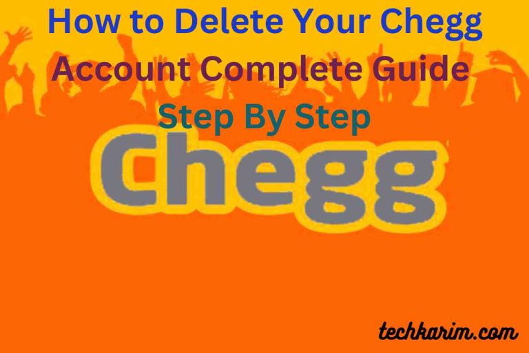 Delete Your Chegg Account Complete Guide