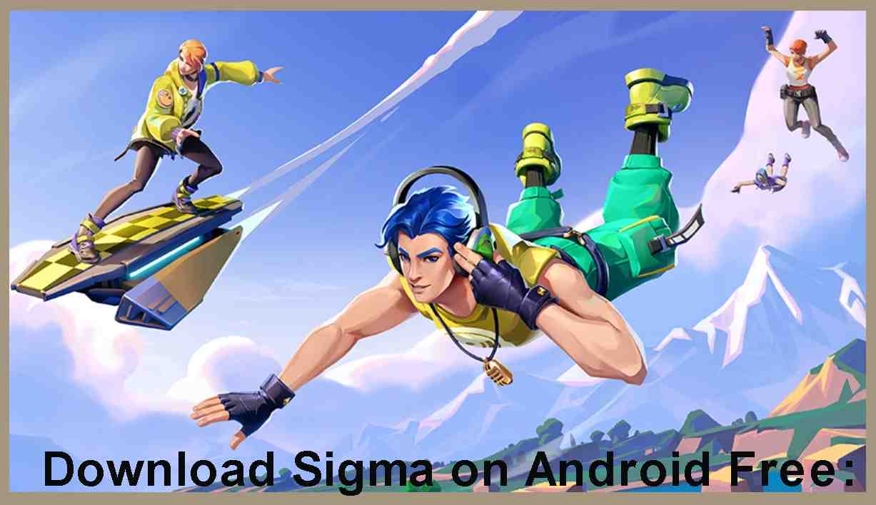 Download Sigma on Android Free