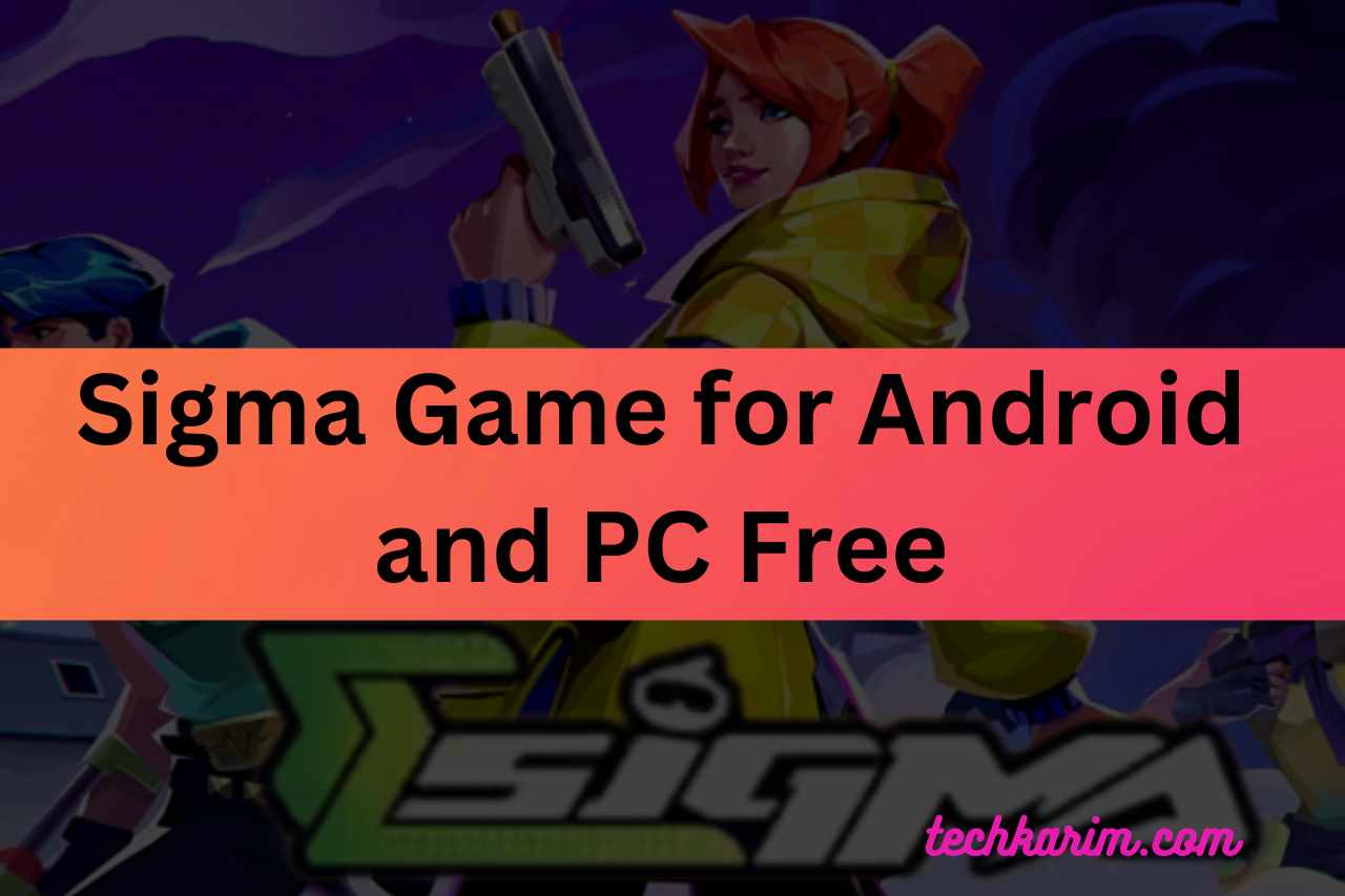 Sigma Game for Android and PC Free 