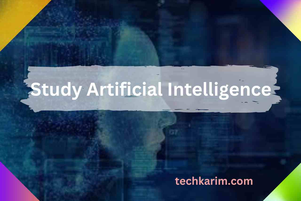 Study Artificial Intelligence