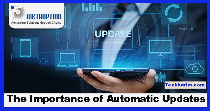 The Importance of Automatic Updates