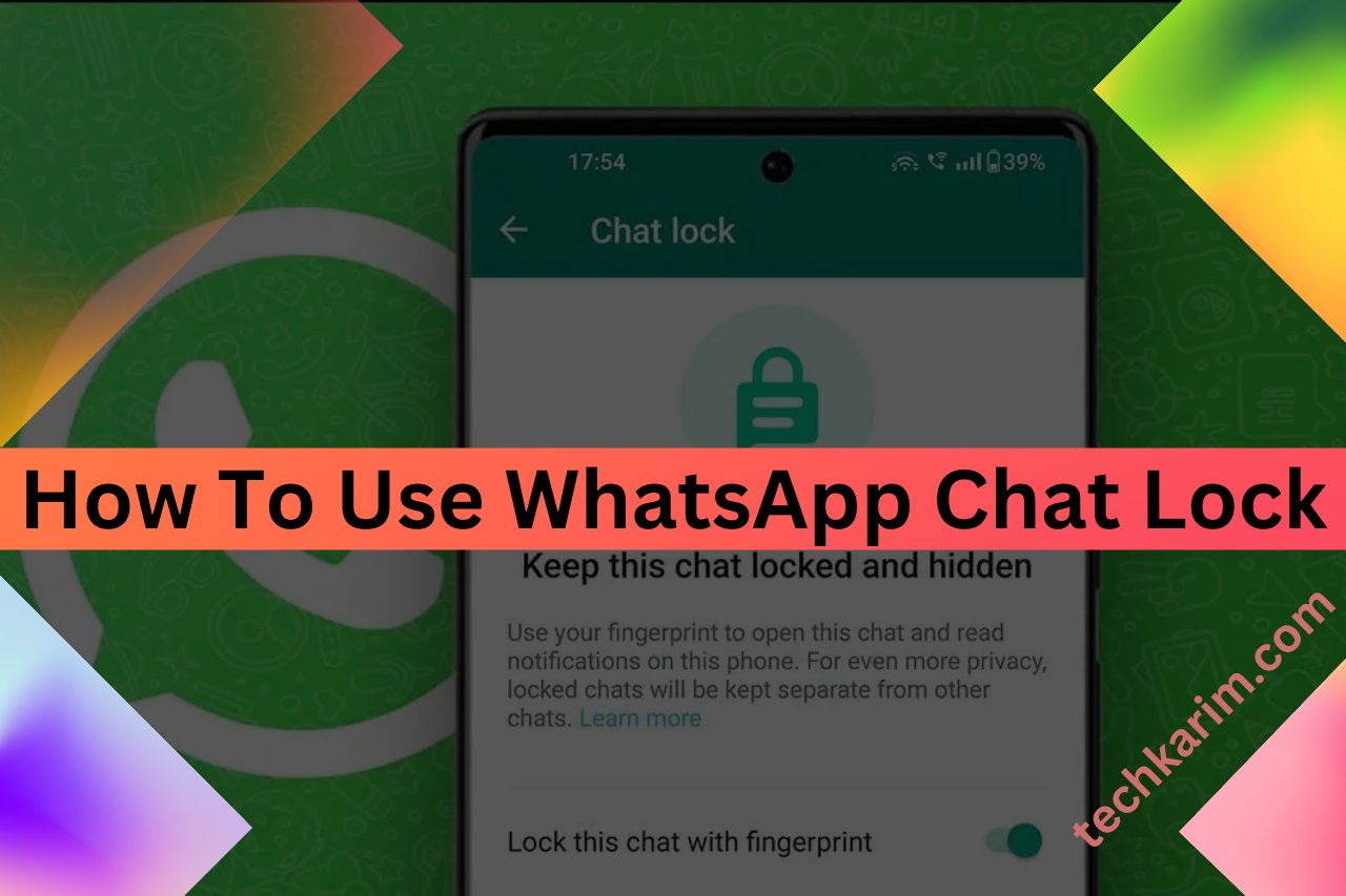 Use WhatsApp Chat Lock