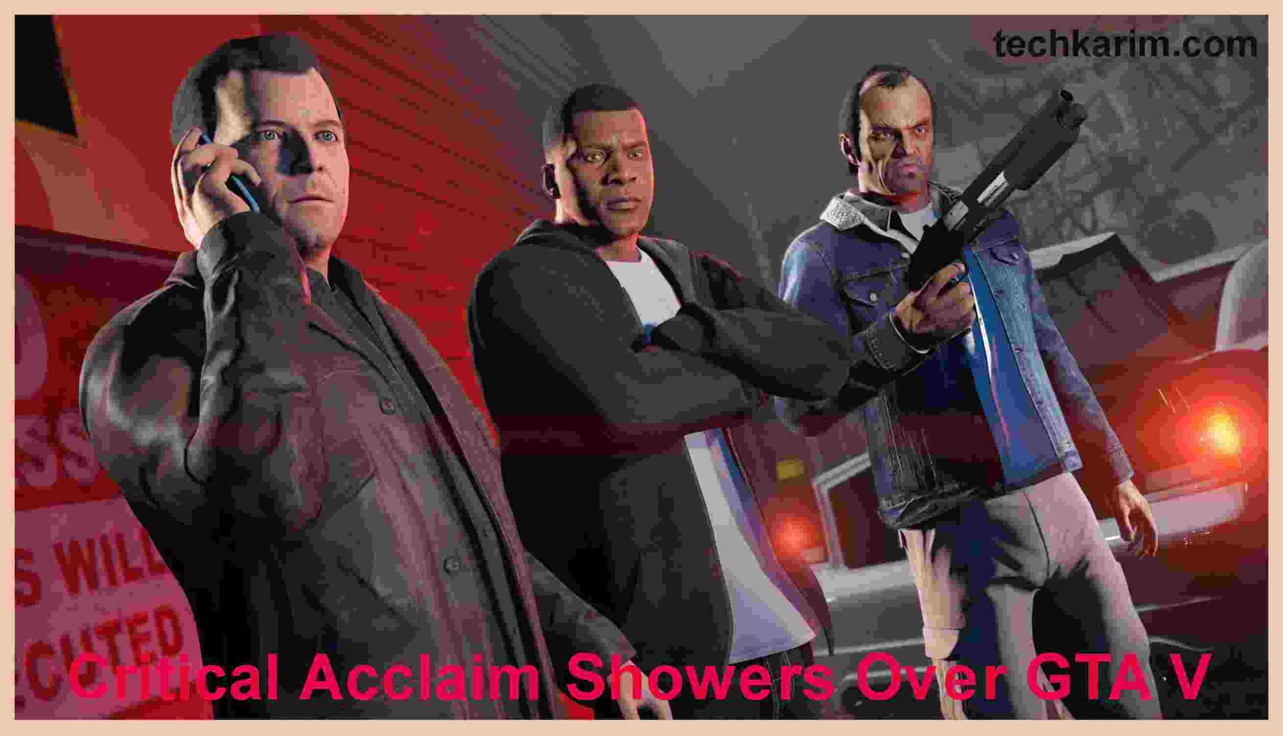 Critical Acclaim Showers Over GTA V