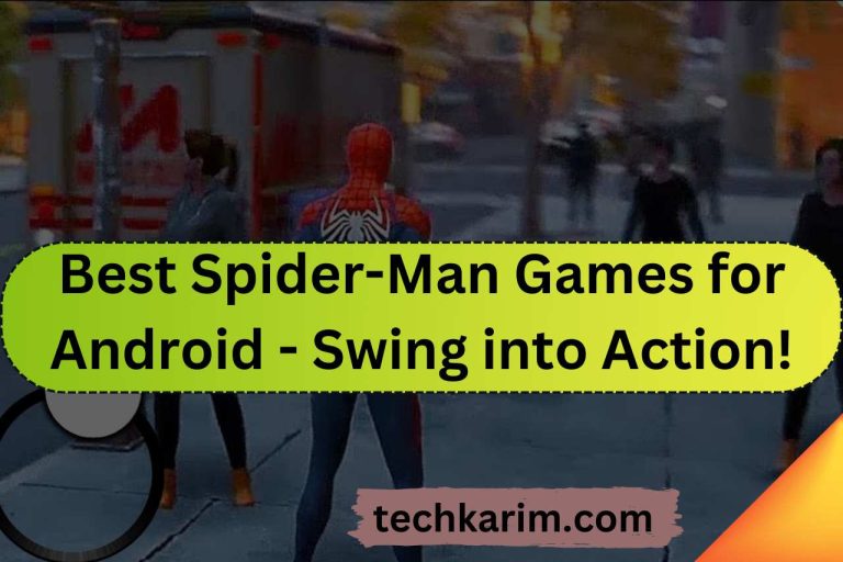 Spider-Man Games for Android