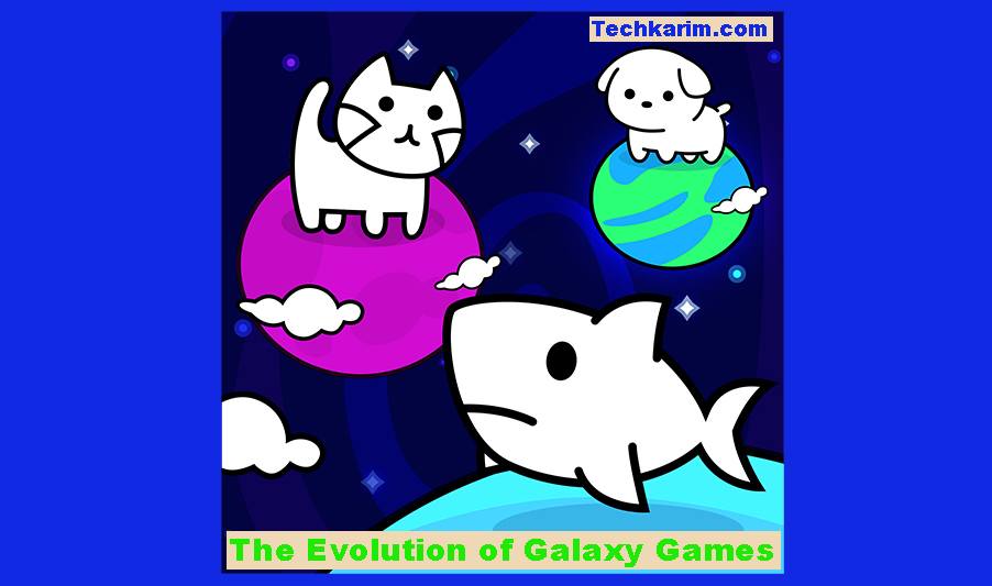 The Evolution of Galaxy Games