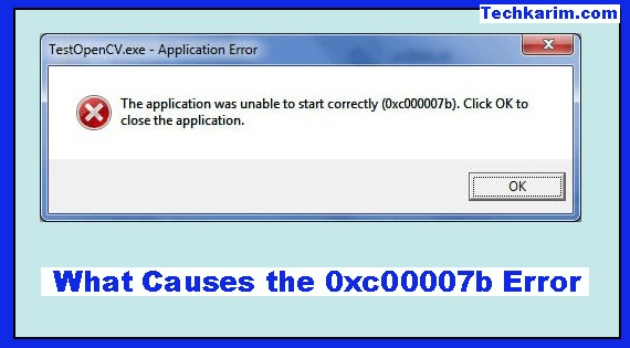What Causes the 0xc00007b Error