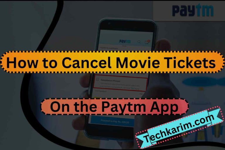 How to Cancel Movie Tickets on the Paytm App