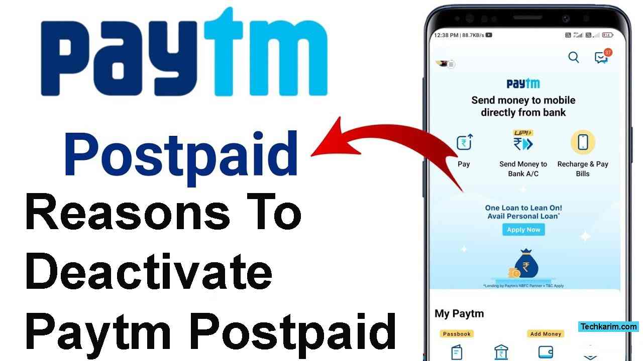 Reasons To Deactivate Paytm Postpaid