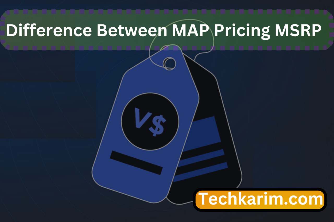 Difference Between MAP Pricing MSRP