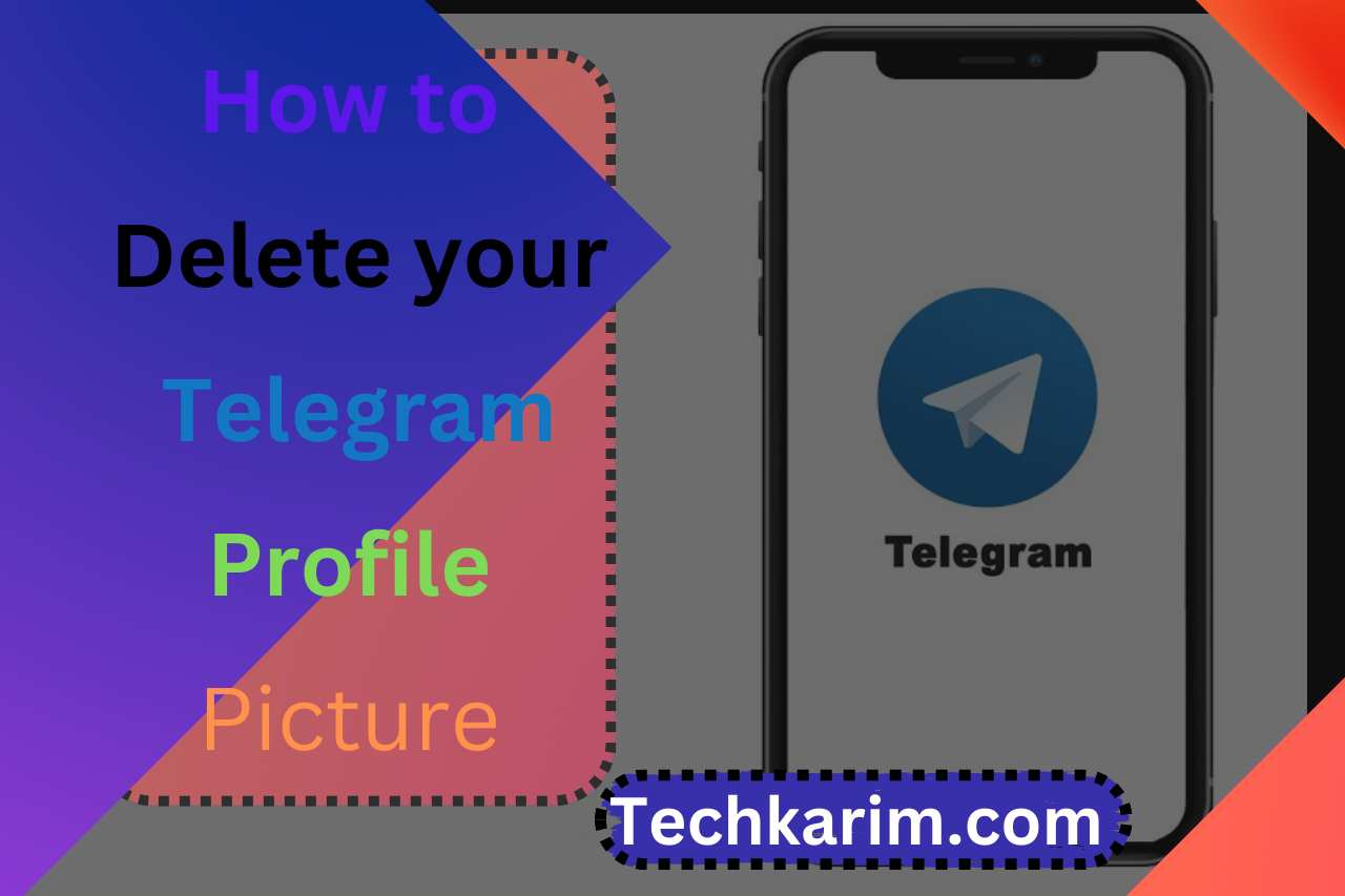 How to Delete your Telegram Profile Picture