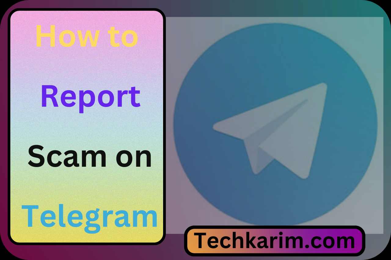 How to Report Scam on Telegram
