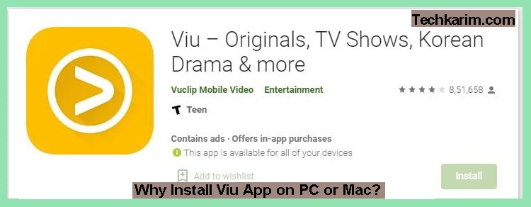 Why Install Viu App on PC or Mac