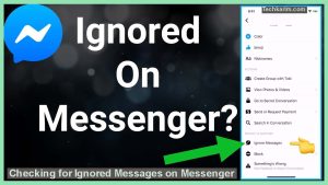 Checking for Ignored Messages on Messenger