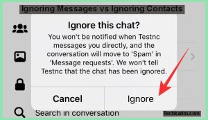 Ignoring Messages vs Ignoring Contacts