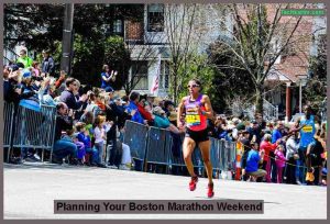 Planning Your Boston Marathon Weekend