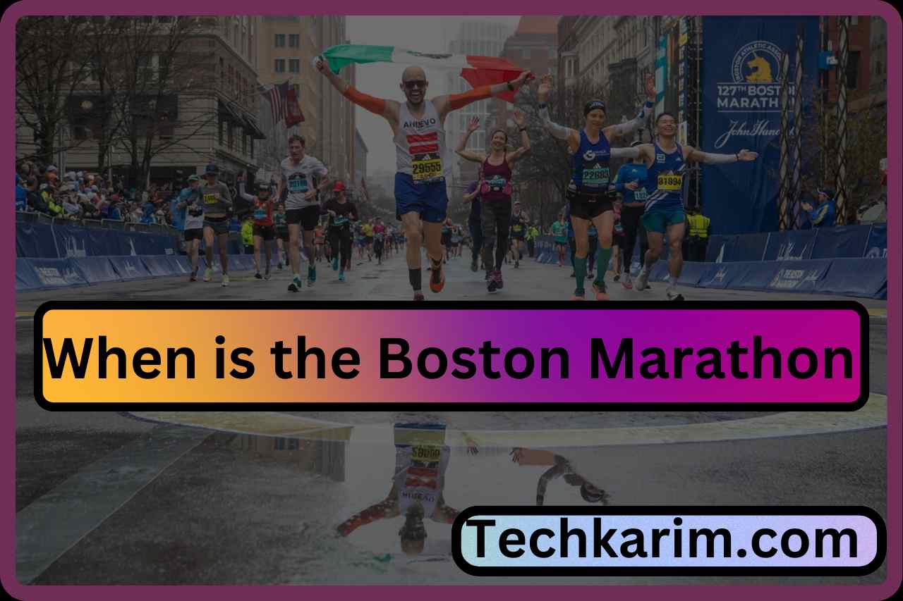 When is the Boston Marathon